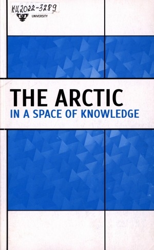 Обложка Электронного документа: The Arctic in a space of knowledge: the collection of Saint Petersburg state university science events articles (2020-2021)