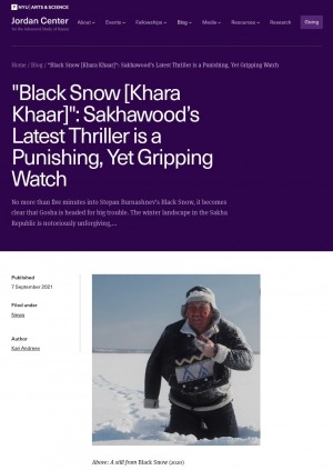 Обложка Электронного документа: "Black Snow [Khara Khaar]": Sakhawood’s latest thriller is a punishing, yet gripping watch: no more than five minutes into Stepan Burnashnev's Black Snow, it becomes clear that Gosha is headed for big trouble. The winter landscape in the Sakha Republic is notoriously unforgiving...