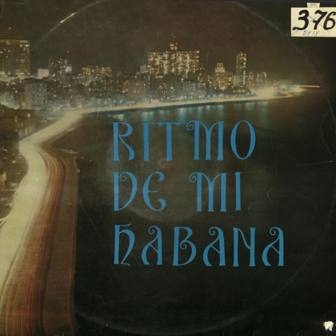 Обложка Электронного документа: Ritmo de mi Habana: [recopilación. grabación de audio]