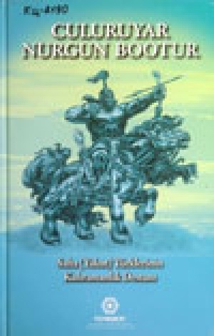 Обложка Электронного документа: Culuruyar Nurgun Bootur. Sahа (Yakut) Turklerinin Kahramanlik Destani