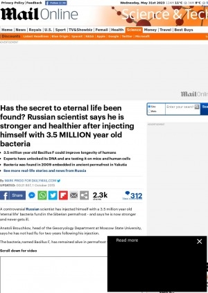 Обложка Электронного документа: Has the secret to eternal life been found? Russian scientist says he is stronger and healthier after injecting himself with 3.5 Million year old bacteria: [comments of the head of the Geocryology Department at Moscow State University Anatoli Brouchkov]