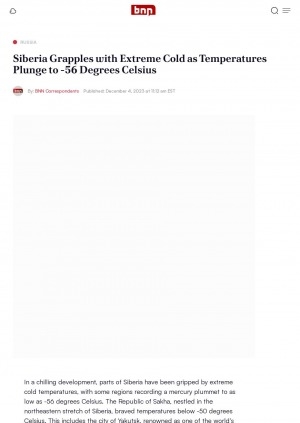 Обложка Электронного документа: Siberia Grapples with Extreme Cold as Temperatures Plunge to -56 Degrees Celsius